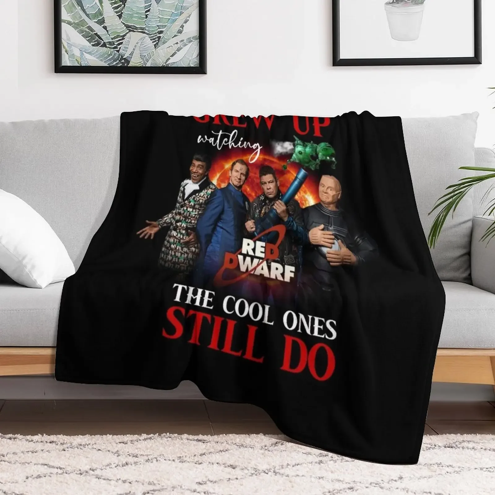 Some Of Us Grew Up Watching Red Dwarf The Cool Ones Still Do Signature T-shirt | Cat Memories Throw Blanket