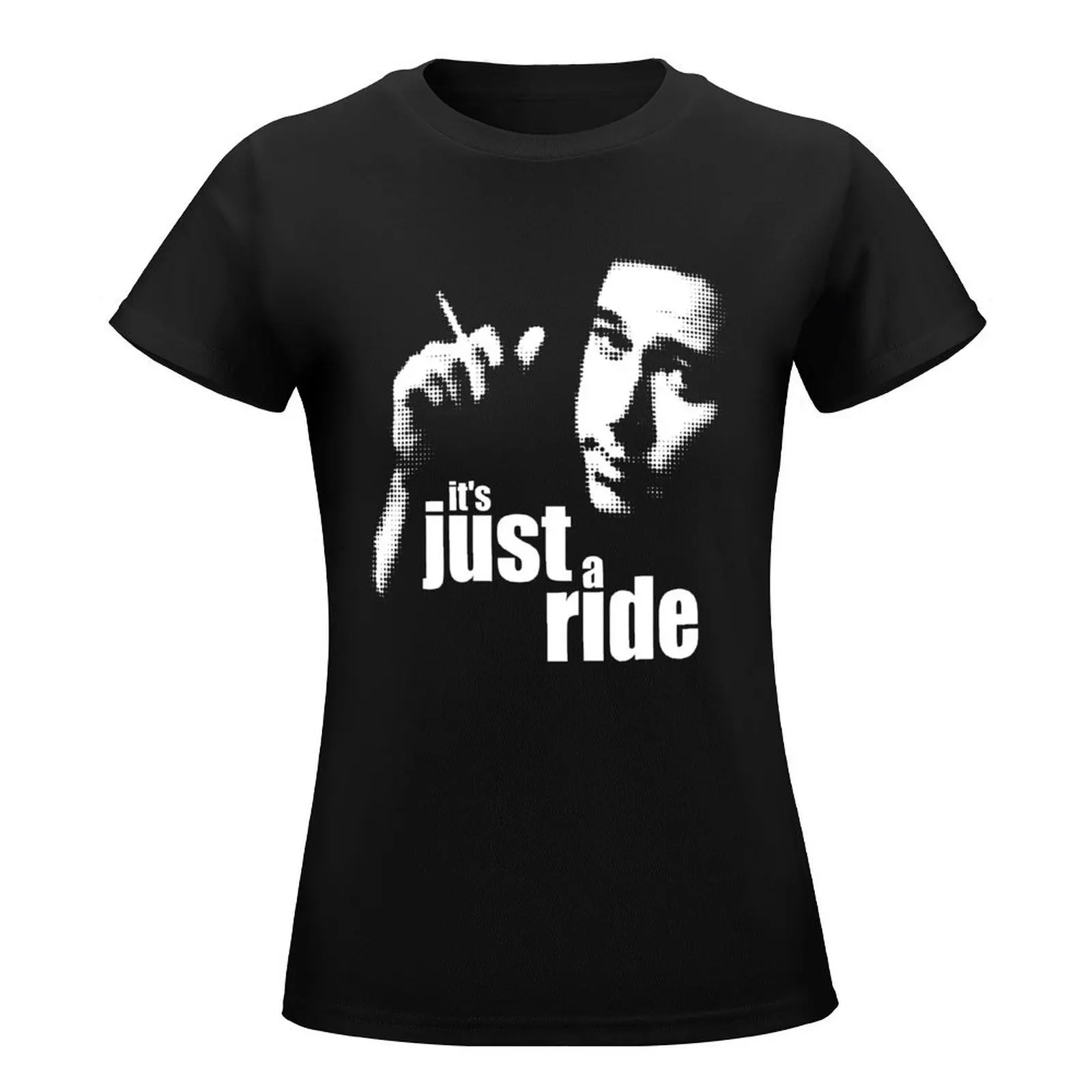 It's Just A Ride T-Shirt animal print shirt for girls plus size tops summer clothes Women clothes