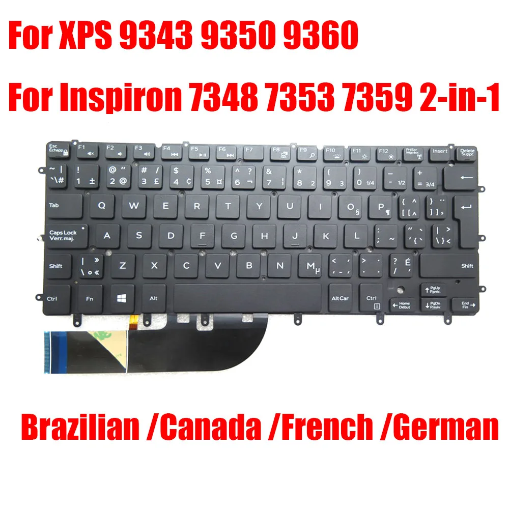 

GR/FR Laptop Keyboard For DELL For XPS 9343 9350 9360 For Inspiron 7348 7353 7359 2-in-1 Brazilian Canada Black Backlit New