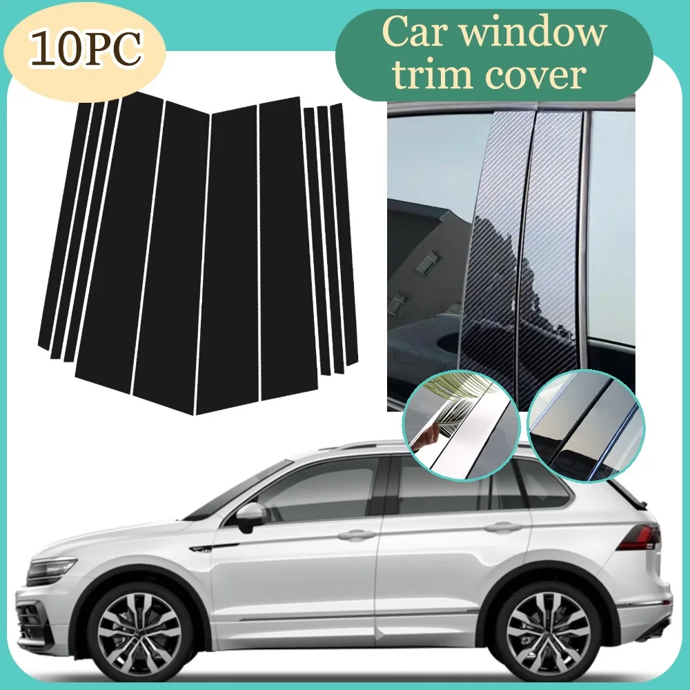 

10pcs Glossy Black Pillar Post Carbon Fiber Fit For VVW Tiguan MK2 2018-2022 2019 2020 2021 Window Door Deal B CCover Sticker
