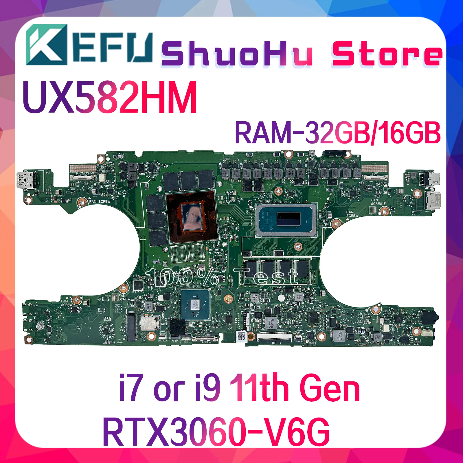 KEFU UX582 Mainboard For ASUS UX582HS UX582HM RX582HS RX582HM UX582H Laptop Motherboard i7 i9 11th RAM-16GB/32GB RTX3060 RTX3080