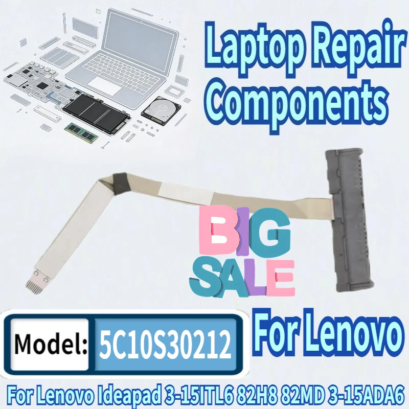 

5C10S30212 HS560 HDD Cable Sata Wire For Lenovo Ideapad 3-15ITL6 82H8 82MD 3-15ADA6 82KR 3-15ALC6 82KU NBX0001VD20/10
