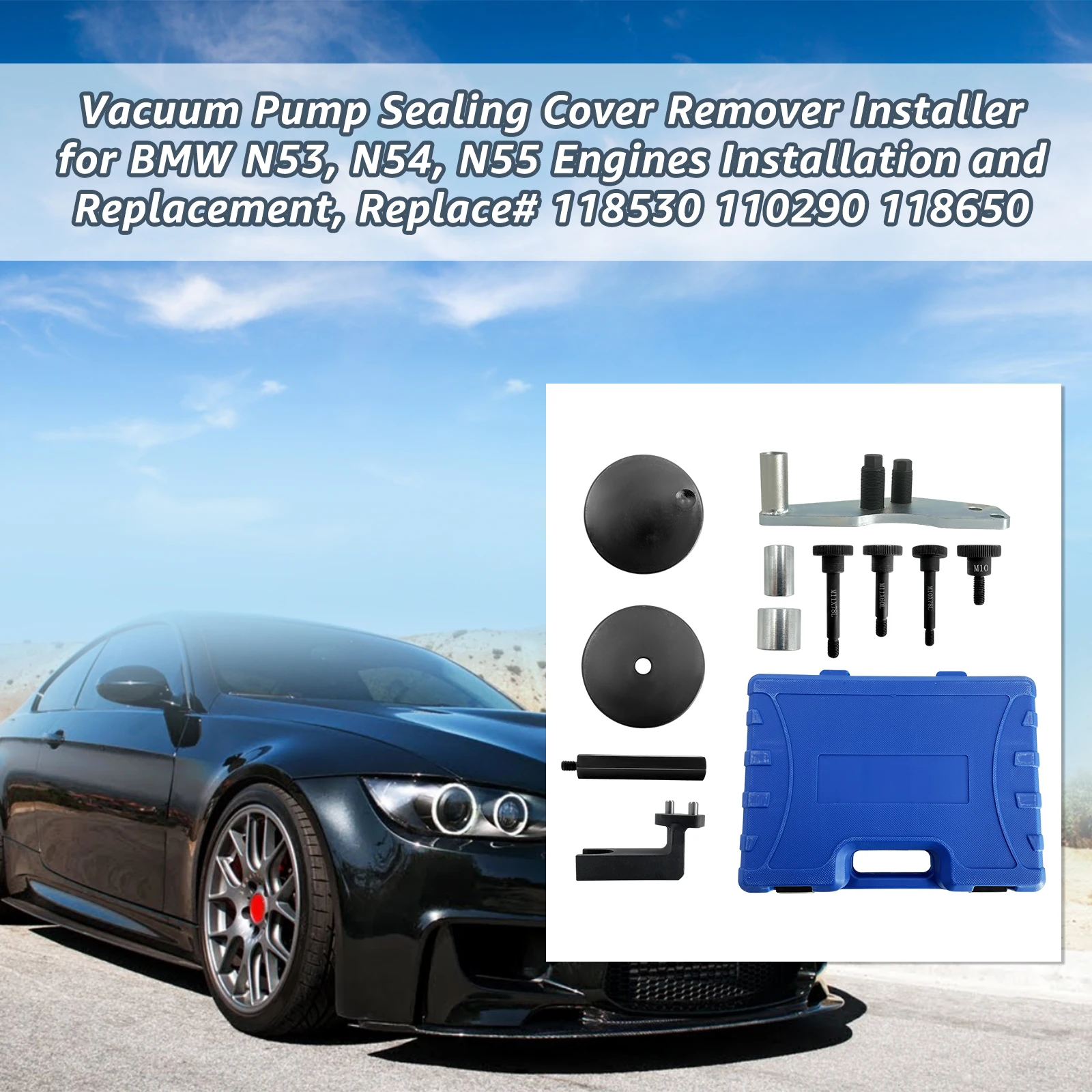 

118530, 110290, 118650 Vacuum Pump Sealing Cover Chain Remover Installer For BMW N53 N54 N55 Engines