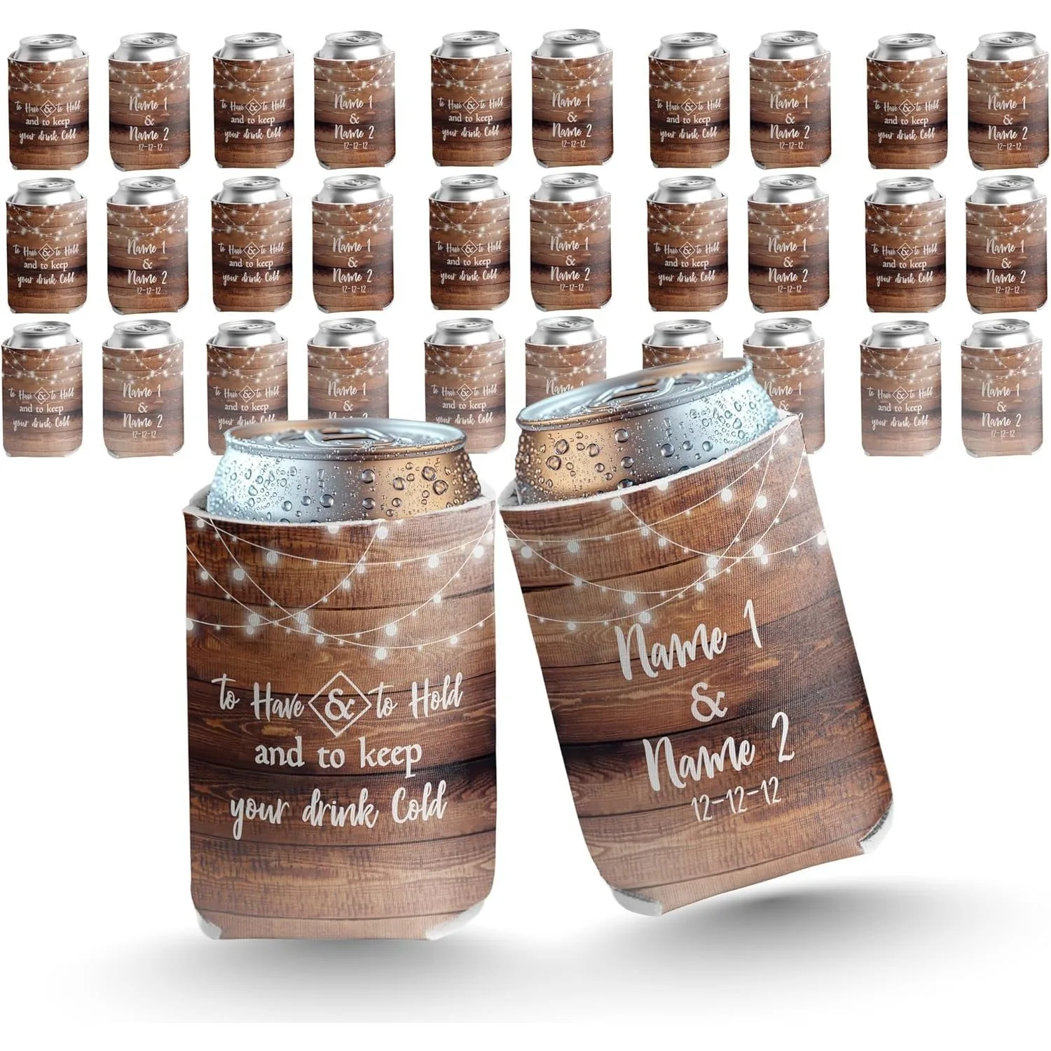 

Custom Wedding Can Coolers “To Have and To Hold and To Keep Your Drink Cold” Personalized Bride & Groom Names + Date, Rustic Bro
