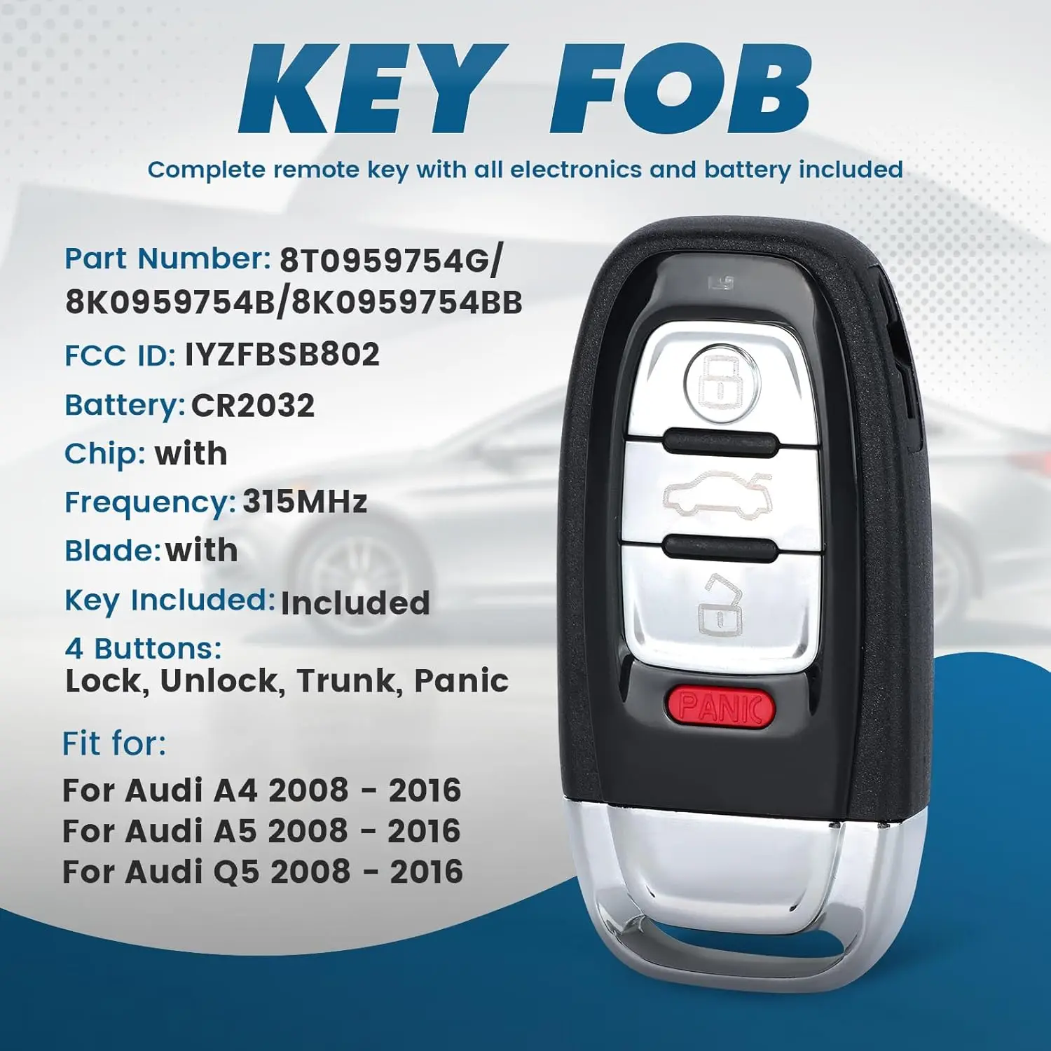 Replacement Smart Remote Car Key Fob for Audi A4 A5 Q5 2008-2016 IYZFBSB802 8T0959754G 8K0959754B 8K0959754BB
