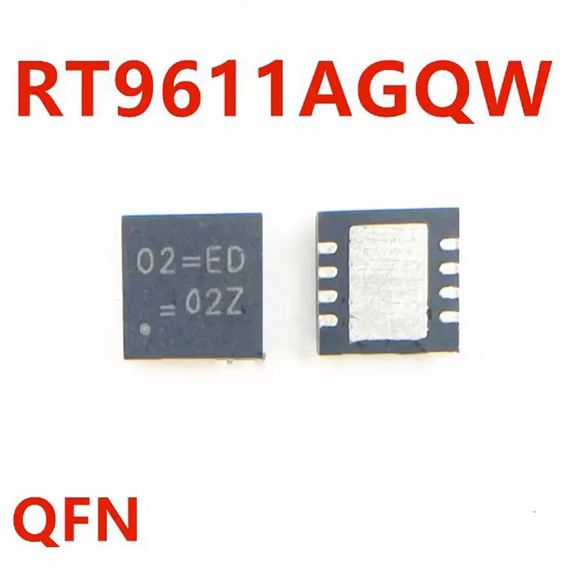 5piece 100% New RT9611AGQW 02=CL 02=EF 02=EH 02= O2= QFN-8 Chipset