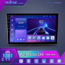 For Mazda CX9 2006 -2016 Multimedia Car Radio Stereo Video Player Navigation GPS BT Android 13 Auto Autoradio