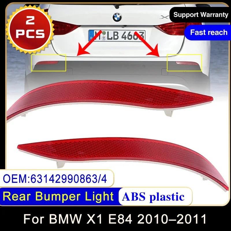 

for BMW X1 E84 2010~2011 63142990863 63142990864 Car Rear Bumper Reflector Signal Lamp Light Foglight Reflective Strips No Bulb