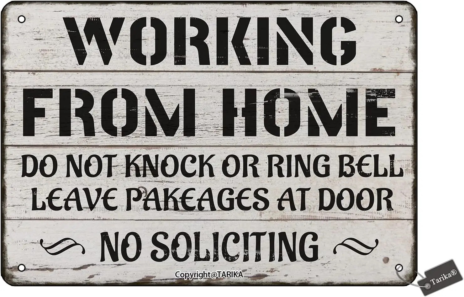 Working From Home Do Not Knock Or Ring Bell Leave Pakeages At Door No Soliciting 8X12 Inch Tin Retro Look Decoration Poster Sign