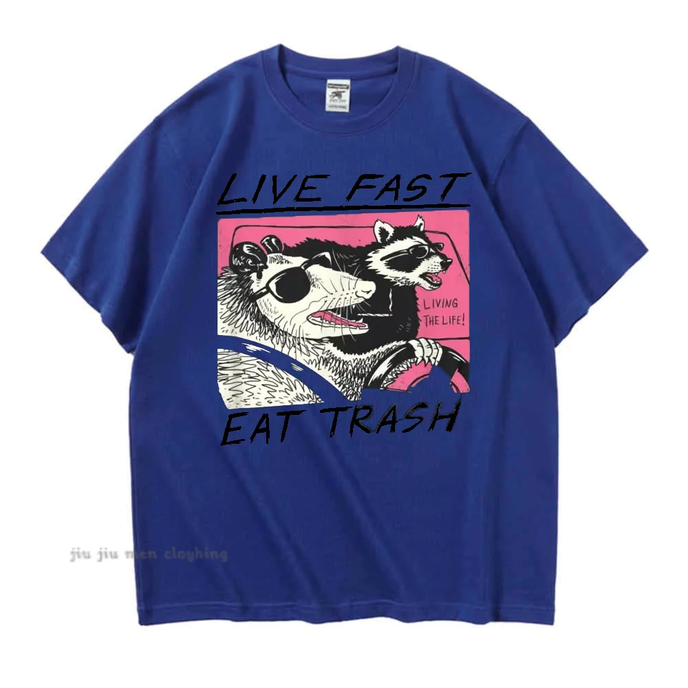 Live Fast Eat Trash Men Women T-Shirt Hot Sale New Cotton T Shirt loose casual unisex Tops Tees graphic print Harajuku Tshirts