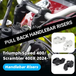 For Triumph Speed 400 Scrambler 400X 2024 Premium Pull-Back Handlebar Risers Handle Bar Clamp Extend Adapter