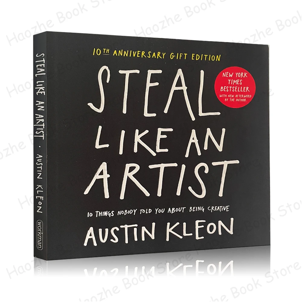 

Steal Like an Artist: 10 Things Nobody Told You About Being Creative by Austin Kleon English Book Paperback