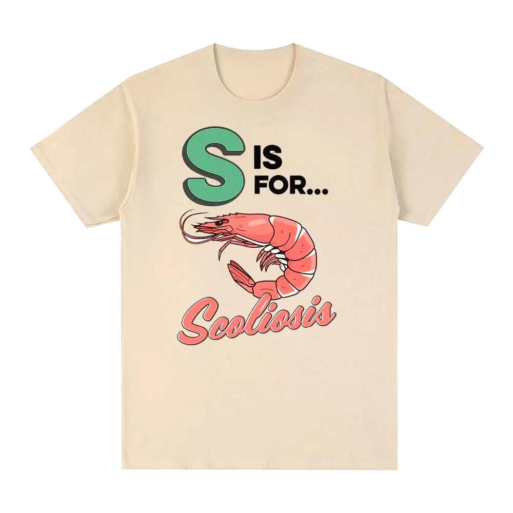 S Is for Scoliosis Funny Shrimp Meme T-shirt Men Women Fashion Casual Y2k Short Sleeve Oversized T-shirt Harajuku Streetwear