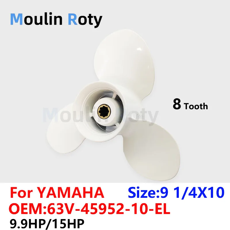 9 1/4 *10 Marine Aluminum Alloy Propeller Suitable for Yamaha 9.9 Horsepower 15 Horsepower 3 Blades 8 Grooves Marine Engine Parts 63V-45952-10-El