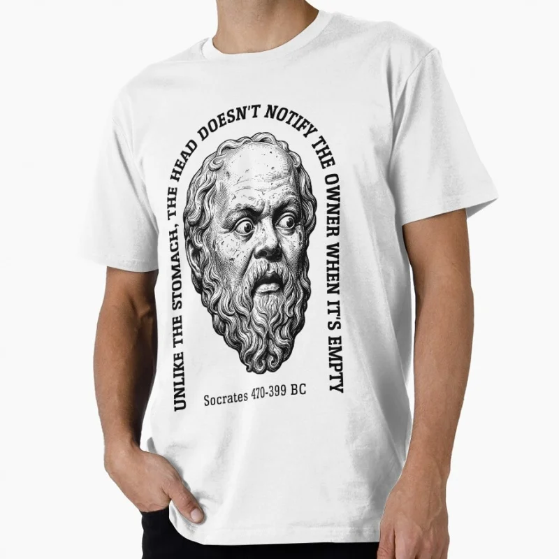 Socrates Quote Empty Head Stomach Stoicism Gift t shirt Funny Stoic Philosophy Graphic Clothes Short Sleeve All size Tops S-6XL