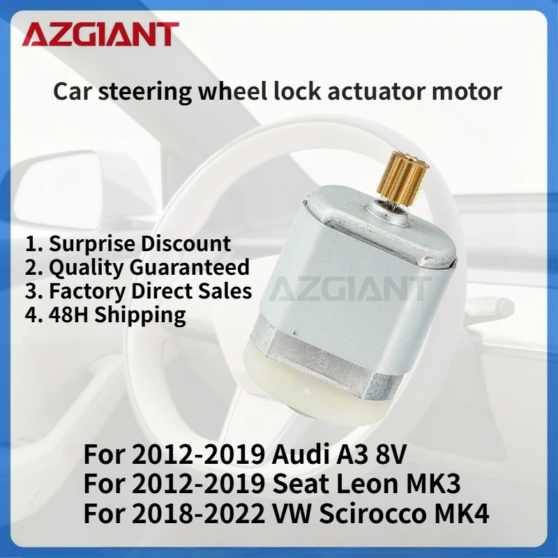 

For 2012-2019 Audi A3 8V/Seat Leon MK3 AZGIANT Car Steering Lock Actuator Inner Motor DC 12V Brand new parts Auto Accessories