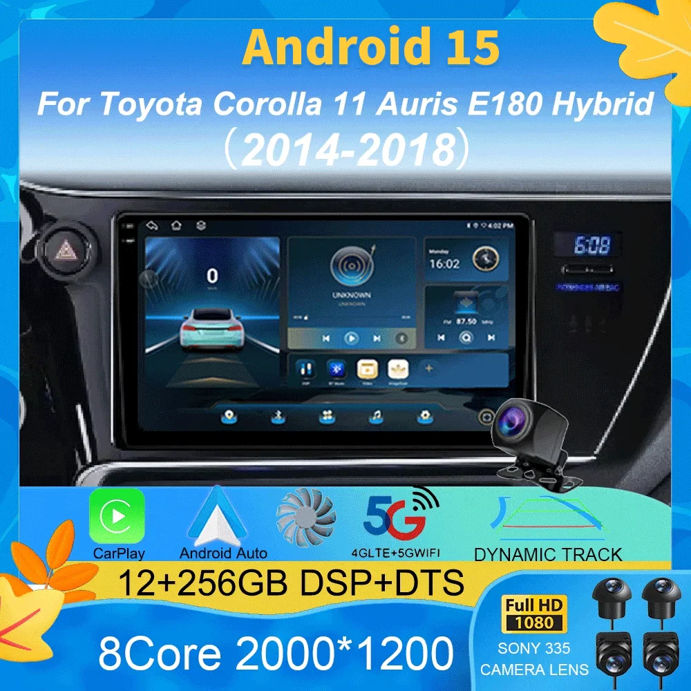 Car Radio Android 15 For Toyota Corolla 11 Auris E180 Hybrid 2014-2018 Multimedia Player Carplay GPS Stereo No 2Din DVD