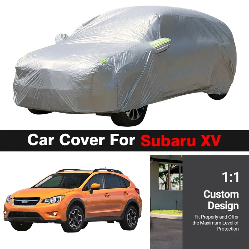

Full Car Cover For Subaru XV 2011-2023 Outdoor Anti-UV Sun Shade Snow Rain Dust Protection Windproof SUV Cover