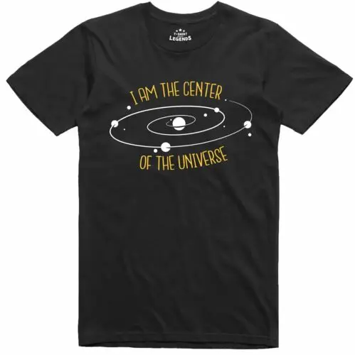 Science T Shirt Mens Funny Geek Novelty T Shirt Center Of The Universe Tee