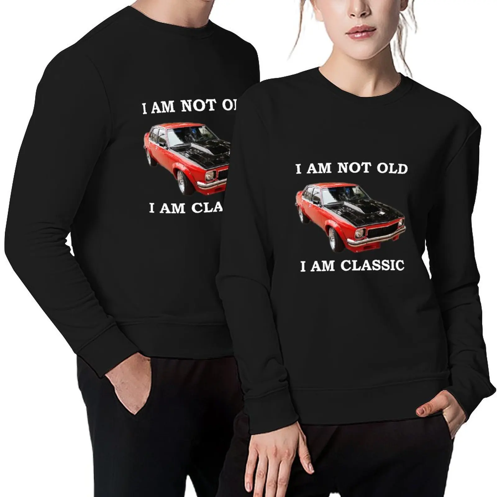 

HOLDEN Torana I am not old i am Classic Pullover aesthetic clothing mens designer clothes anime clothes men's clothing hoody