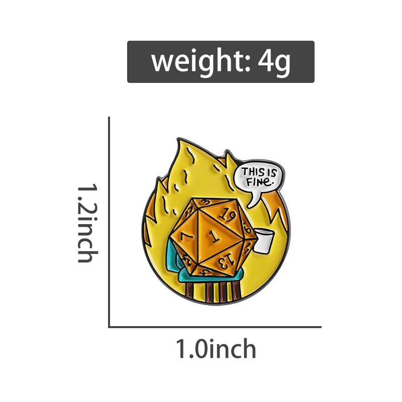 Funny Dice This Is Fine Brooch Enamel Pin Adventure Game Player Custom Lapel Backpack Hat Friends Badge Jewelry Gift Accessories