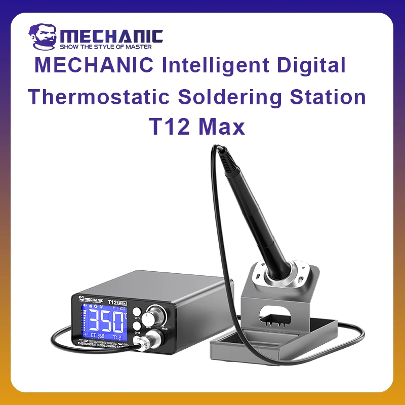 MECHANIC OFFICIAL Intelligent Digital Thermostatic Soldering Station T12Max Welding Rework Station Cell-Phone PCB SMD IC Solder