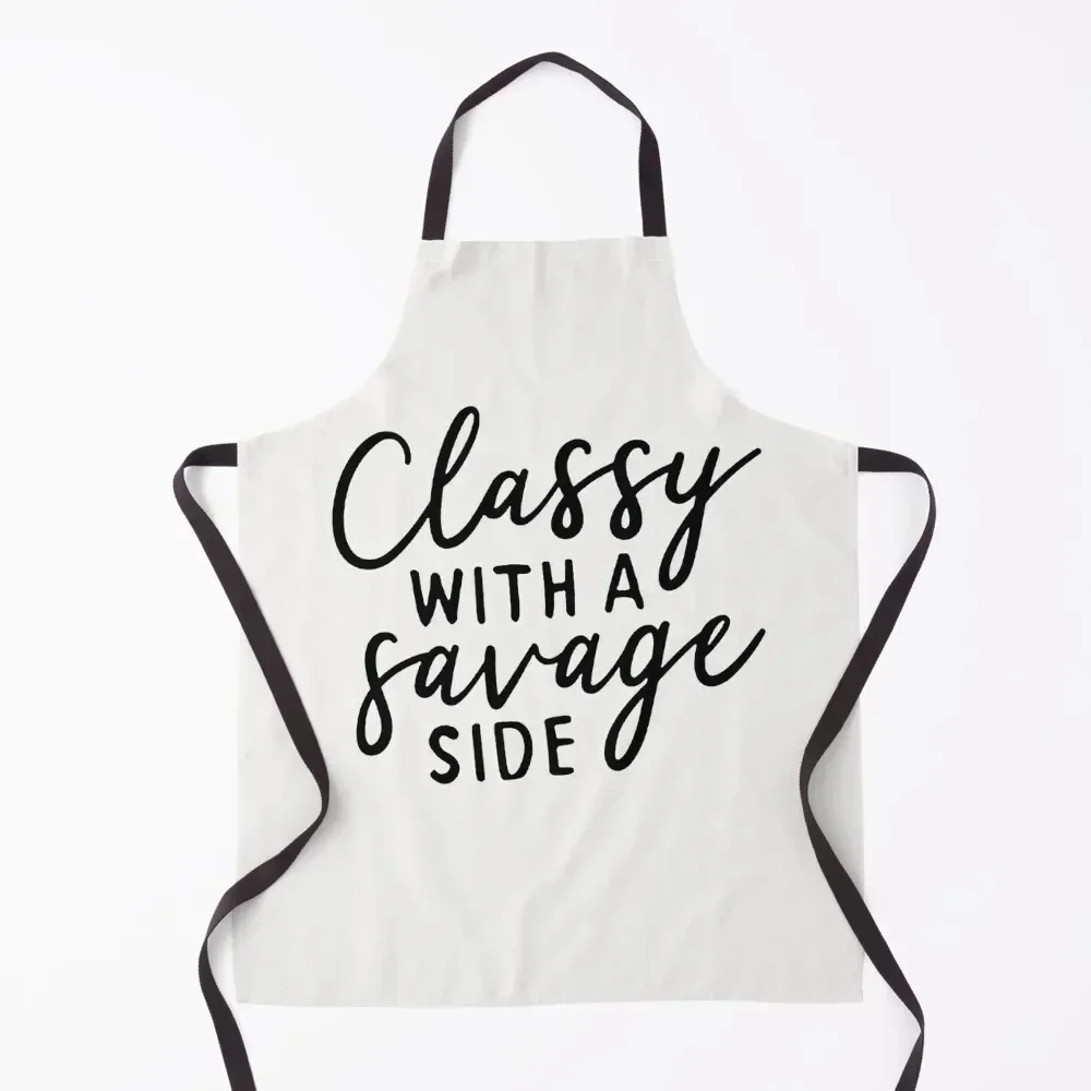 

Classy with a Savage Side Apron Kitchens Woman Camping Chef Uniform For Men Cooking Clothes Apron