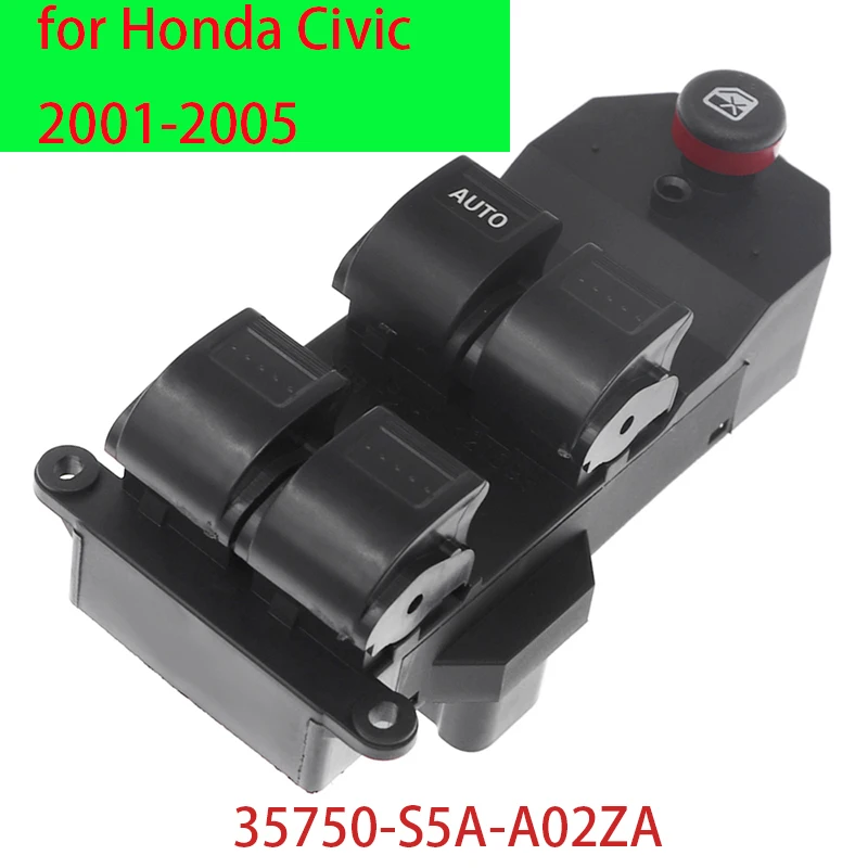 Left Hand Driving Side Car Power Window Control Switch for Honda Civic 2001-2005 35750-S5A-A02ZA 35750S5AA02ZA 35750S5A A02ZA