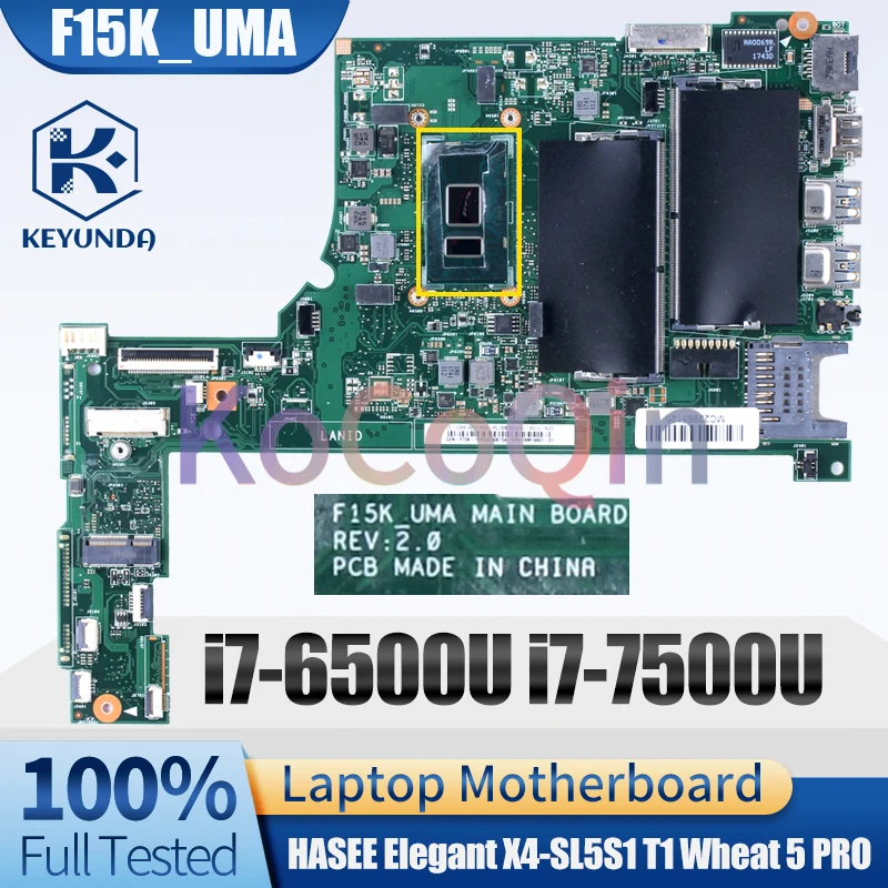 For HASEE Elegant X4-SL5S1 T1 Wheat 5 PRO Notebook Mainboard F15K_UMA i7-6500U i7-7500U 69N10AM14A01-01 Laptop Motherboard