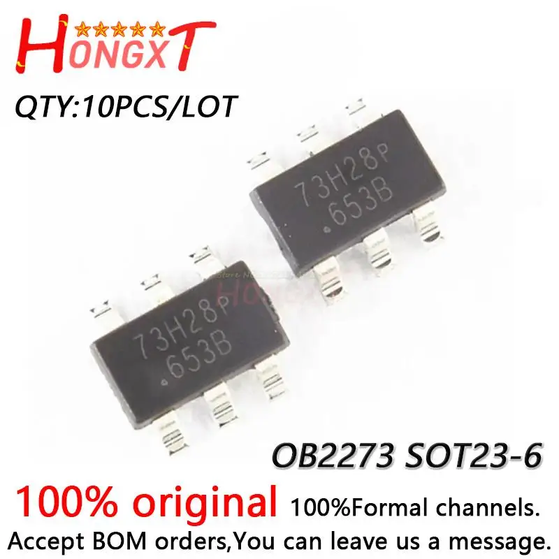 10PCS 100% New OB2273 OB2273M OB2273MP 73... SOT23-6 Chipset.