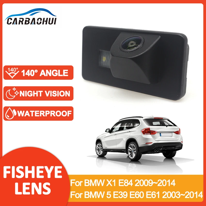 1080P HD 140 degree Car Rear View backup Camera Reverse Night vision For BMW X1 E84 2009~2014 For BMW 5 E39 E60 E61 2003~2014