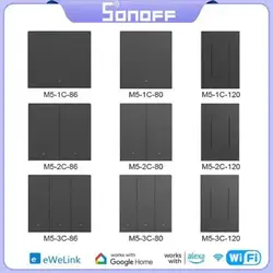 SONOFF M5 SwitchMan WiFi Switch eWeLink-Remote Smart House Wall Button 80/86/120 Type Switch Works With Alexa Google Home Alice