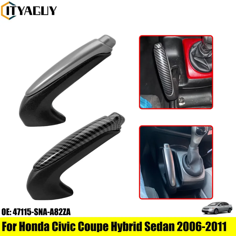 47115-SNA-A82ZA Carbon Fiber Car Handle Knob Hand Brake Trim Cover Parking Handbrake Sleeve Protector For Honda Civic  2006-2011