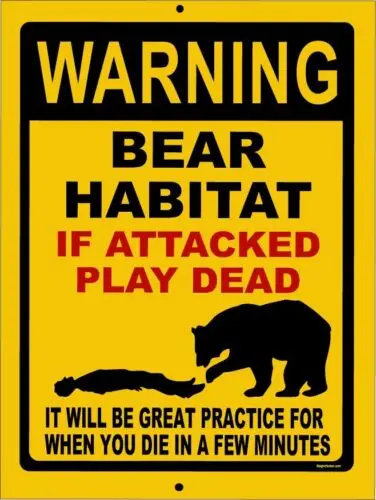 FUNNY BEAR WARNING Sign, traps, trapping, hunting, cabin, bear, hiking, trail