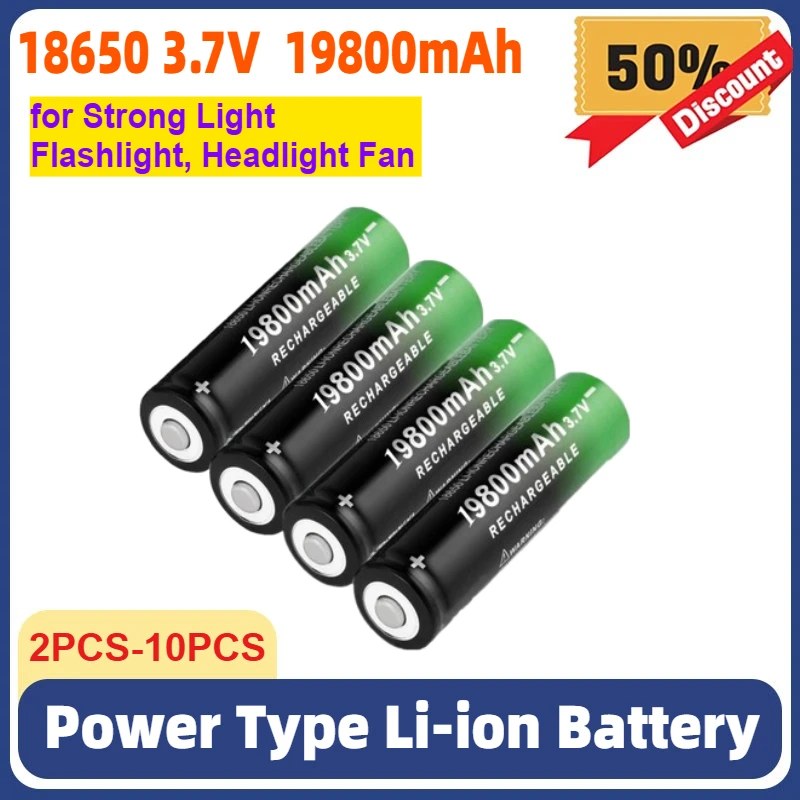 

18650 Rechargeable Power Type Lithium Battery 3.7v19800mAh for Strong Light Flashlight, Headlight Fan