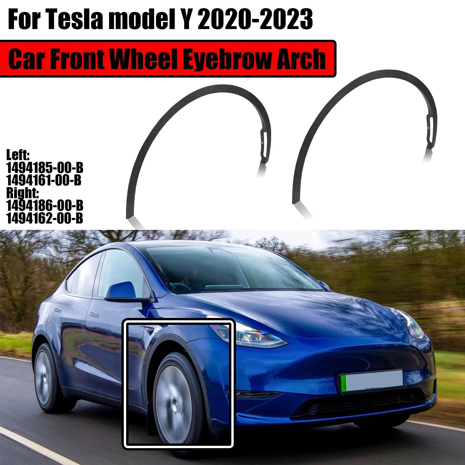 

For 2020-2023 Tesla Model Y Fender Flare Car Front Wheel Molding Eyebrow 1494185-00-B 1494161-00-B 1494186-00-B 1494162-00-B