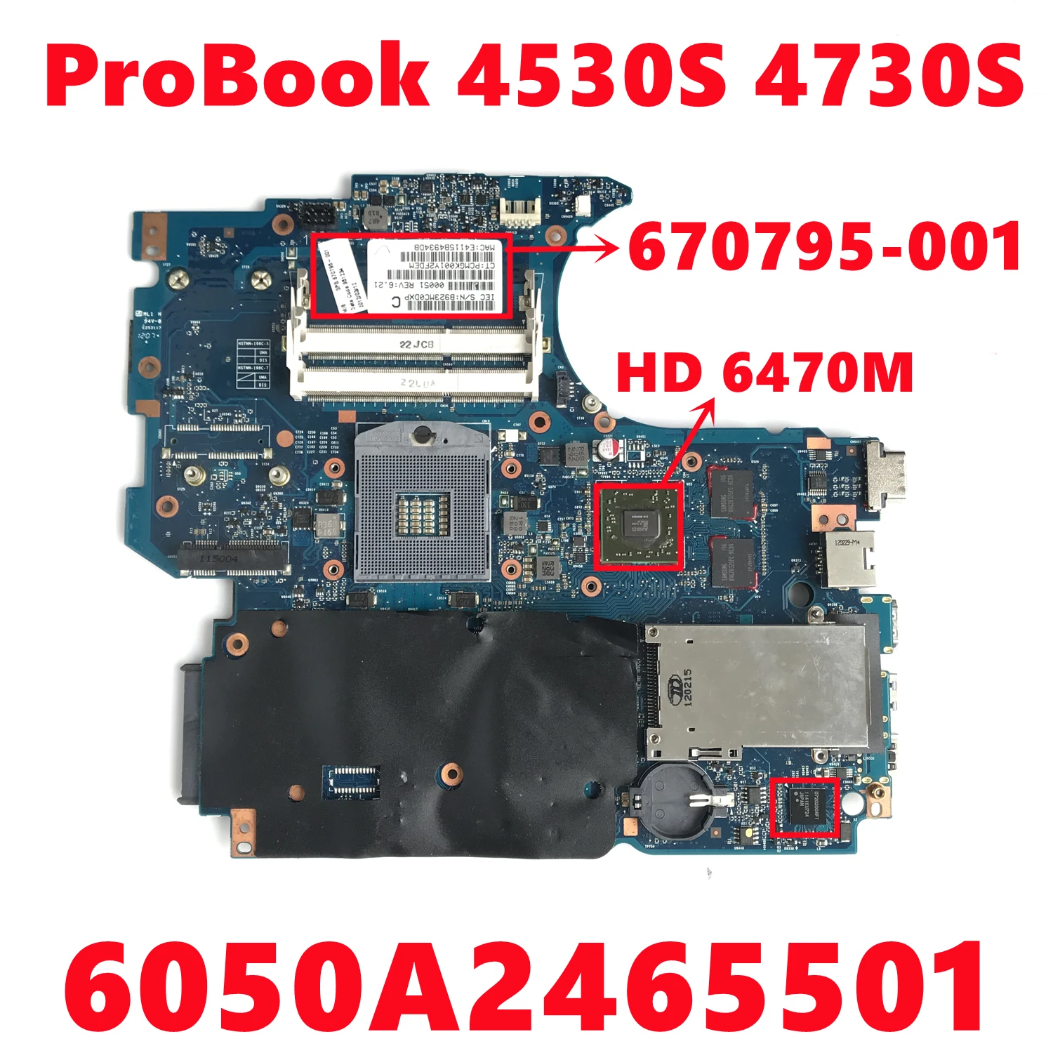 670795-001 658343-001 670795-601 658343-501 pour HP ProBook 4530S 4730S Ordinateur Portable Carte Mère 6050A2465501 Avec 216-0809024 100% Test