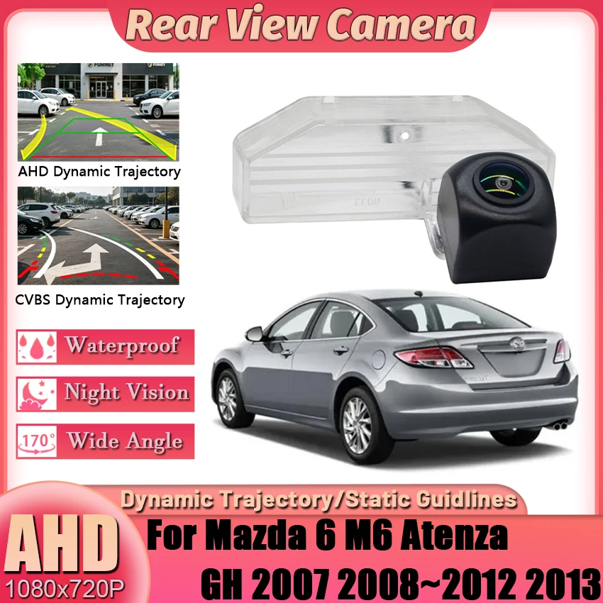 170°Car Rear View Reverse Backup Camera For Mazda 6 M6 Atenza GH 2007 2008 2009 2010 2011 2012 2013 For Parking AHD Night Vision