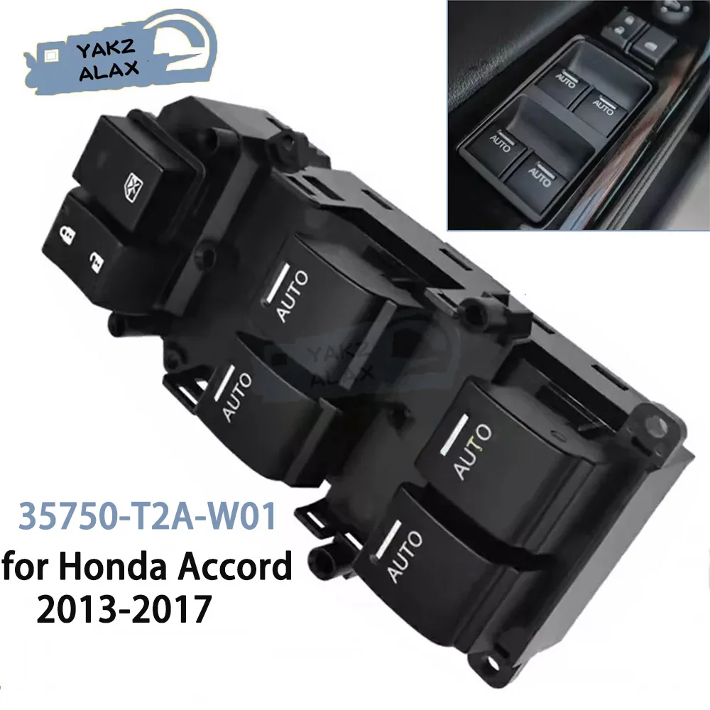 

Car Electric Power Window Control Switch 35750-T2A-W01 for Honda Accord 2013 2014 2015 2016 2017 Glass Lifter Button Spare Parts