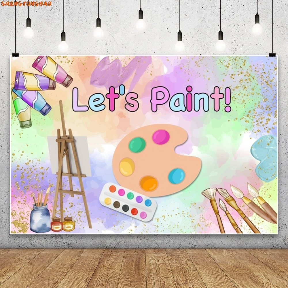 Let's Paint Birthday Backdrop Painting Dress for a Mess Splatter Art Party Brush Colorful Graffiti Wall Photography Background