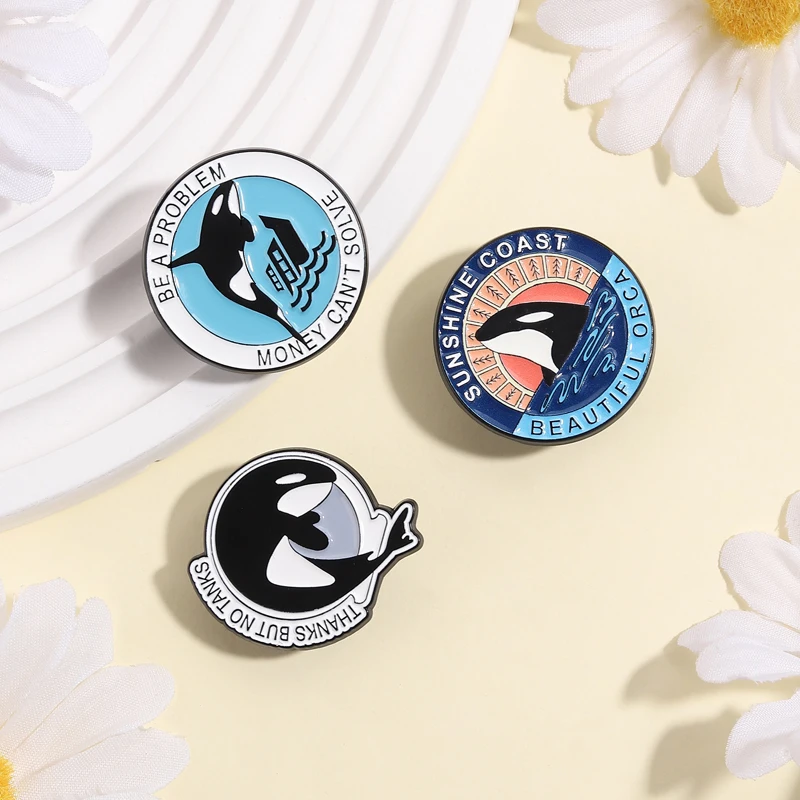 Cartoon Orca Killer Whale Enamel Pins Sunshine Coast Beautiful Orca Be A Problem Money Can't Solve Brooch Lapel Badge Accessory