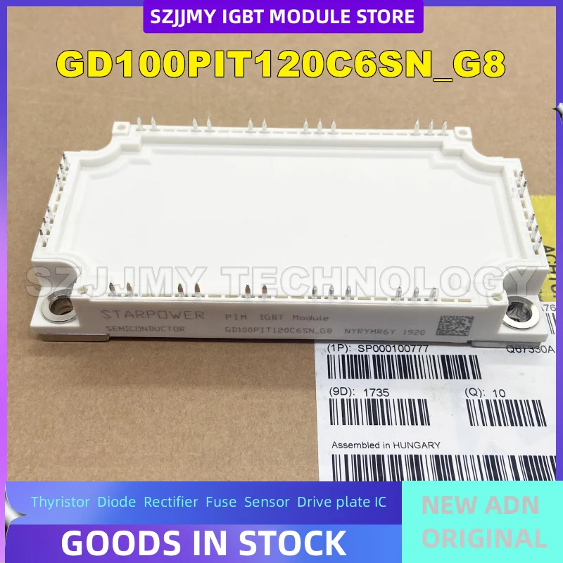 

GD100PIT120C6SN-G8 GD100PIY120C6SN GD75PIY120C6SN GD50PIY120C6SN GD100PIT120C6SN_G8 GD150PIY120C6SN NEW ORIGINAL IGBT IN STOCK