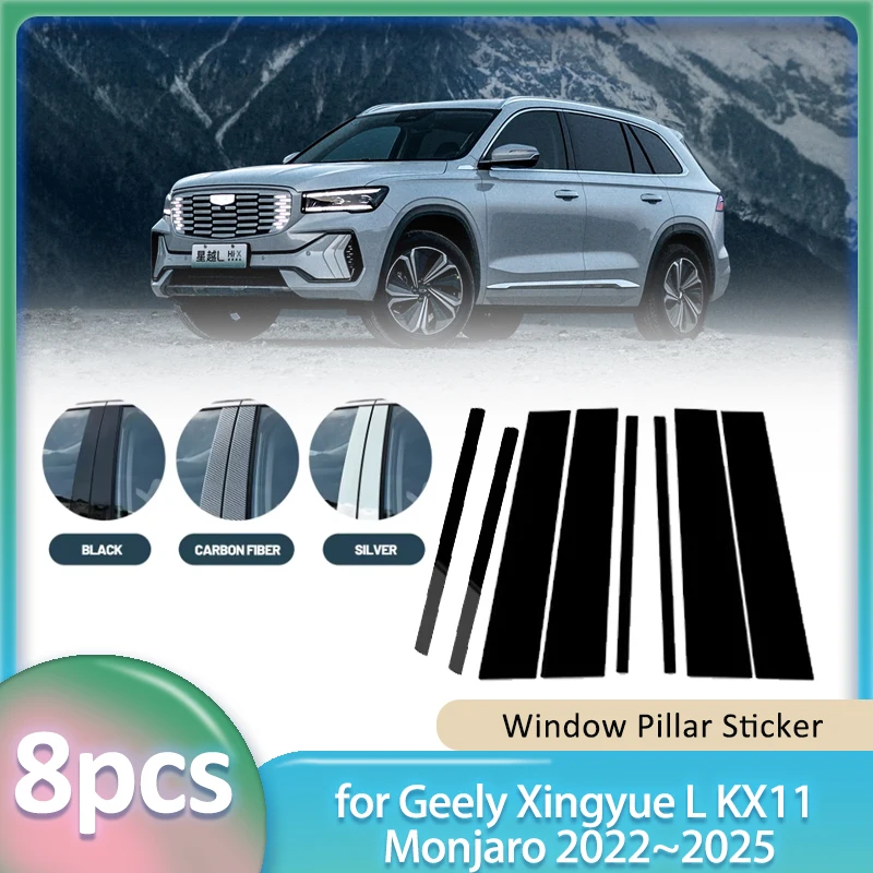 

Window Trim Sticker for Geely Xingyue L KX11 Monjaro 2022~2025 Car PC Material B C Pillar Post Cover Door Decal Part Accessorie