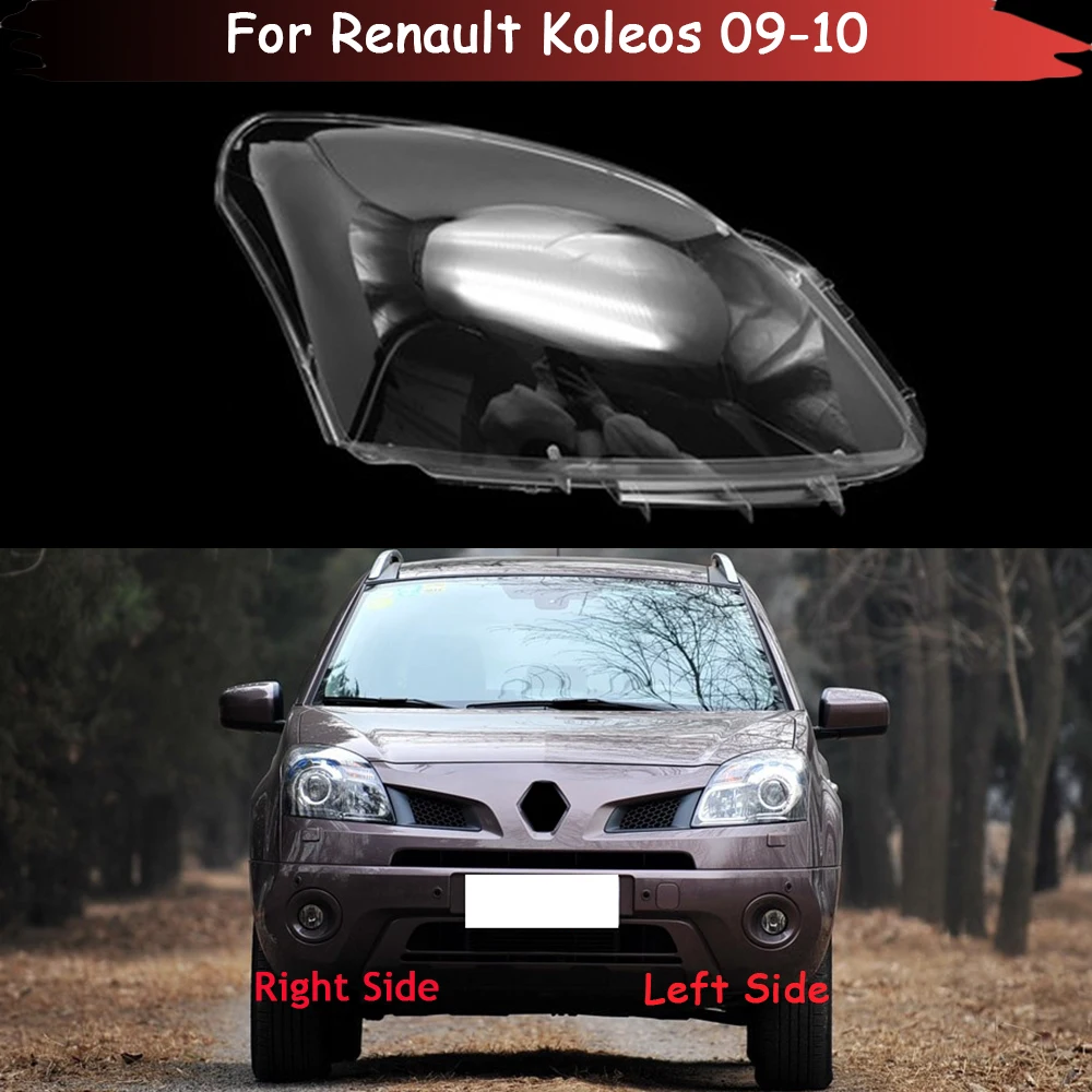 

Auto Headlamp Case For Renault Koleos 2009 2010 Car Front Headlight Cover Glass Lamp Shell Lens Glass Caps Light Lampshade