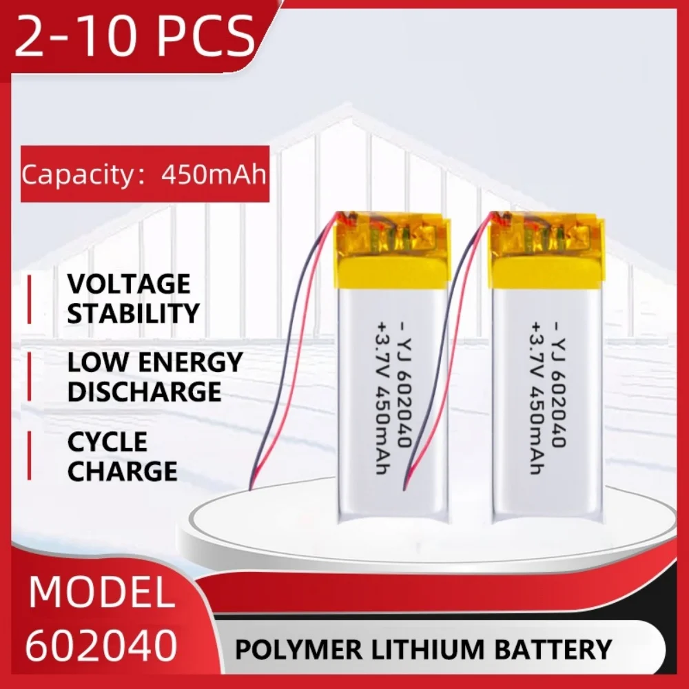 3.7V 450mAh Polymer Lithium LiPo Rechargeable Battery 602040 For Bluetooth Headset, Beauty Instrument, Selfie Stick, Spray, Etc
