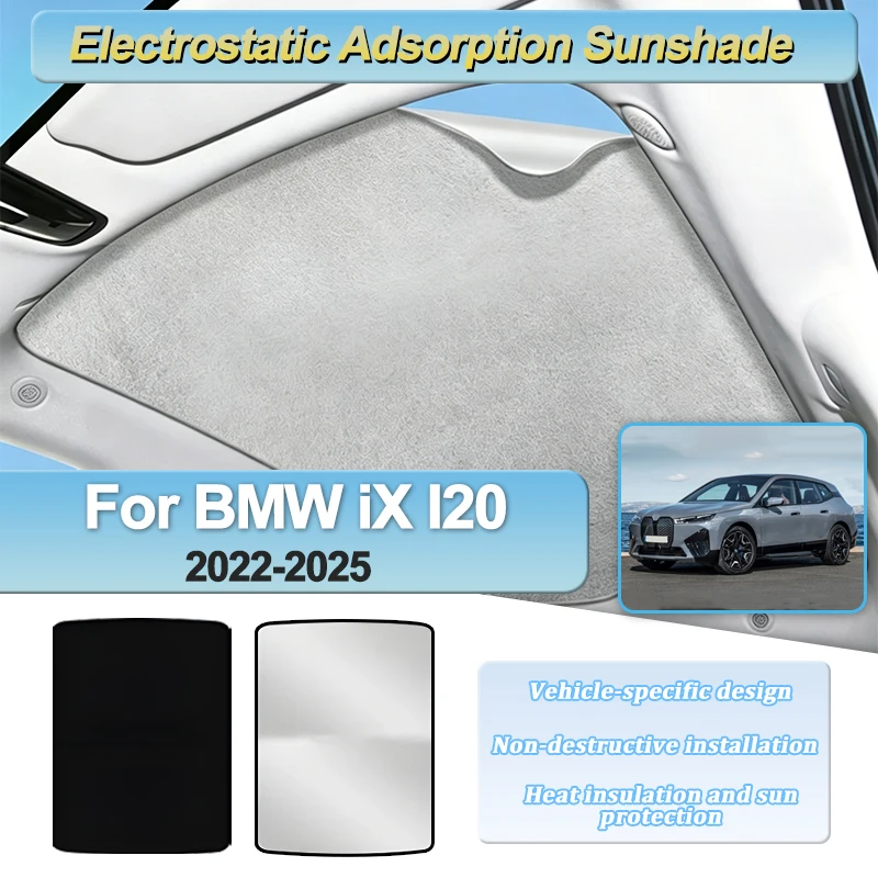 

Sun Shade For BMW iX I20 2022 2023 2024 2025 Electrostatic Adsorption Car Insulation Sunroof Sunshade Skylight Blind Accessories
