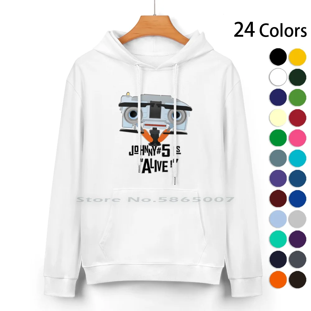 Johnny 5 Is Alive! Pure Cotton Hoodie Sweater 24 Colors Childhood Cute Cool Retro Robot Film Johnny 5 Short Circuit Five Kids