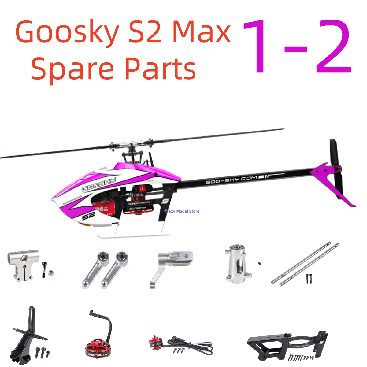 In Stock Goosky S2 Max BE A LEGEND Helicopter Spare Parts 1-2