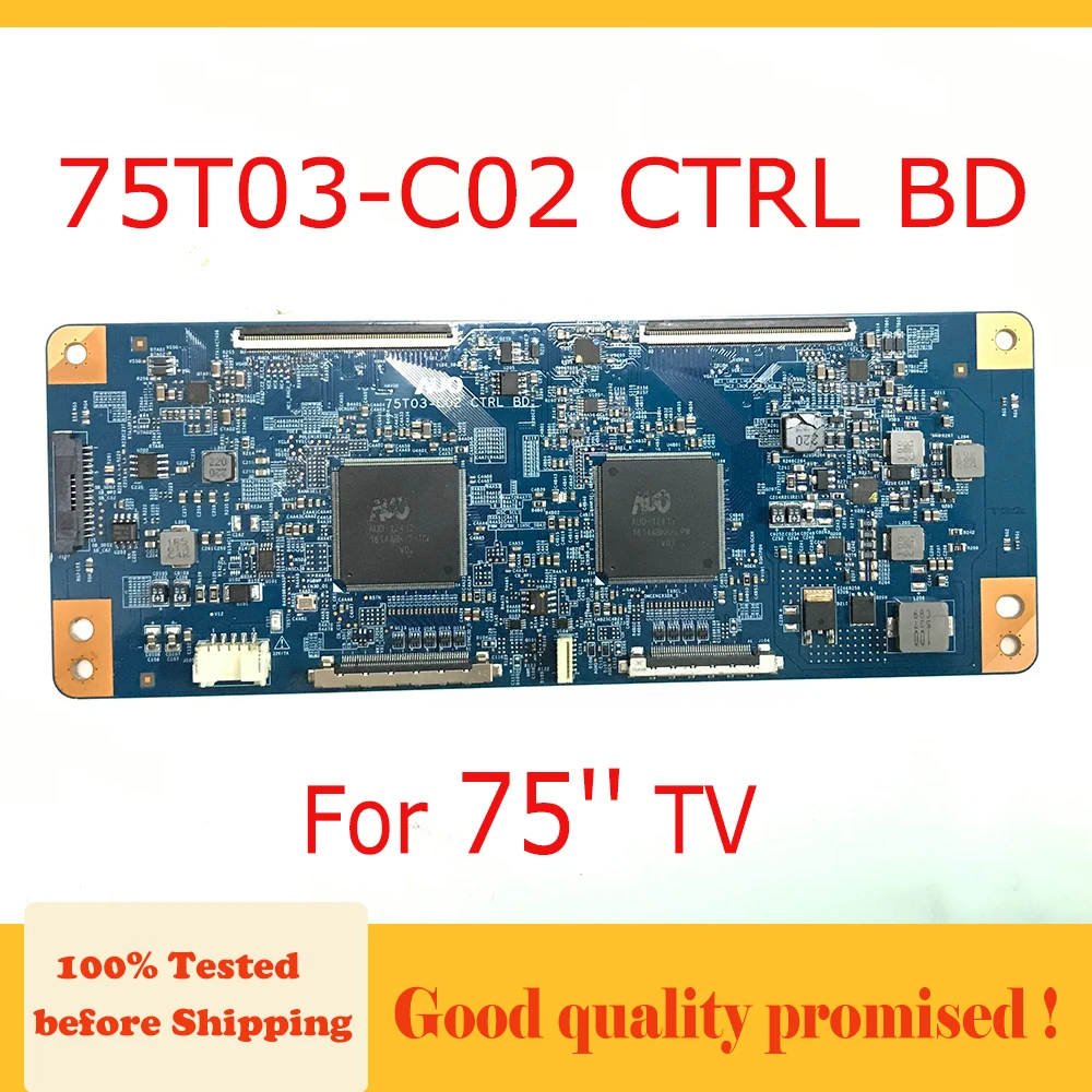 

75T03-C02 CTRL BD T-con Board 75 Inch TV Display Card 75T03C02 for TV 75'' Logic Board Equipment for Business 75T03 C02