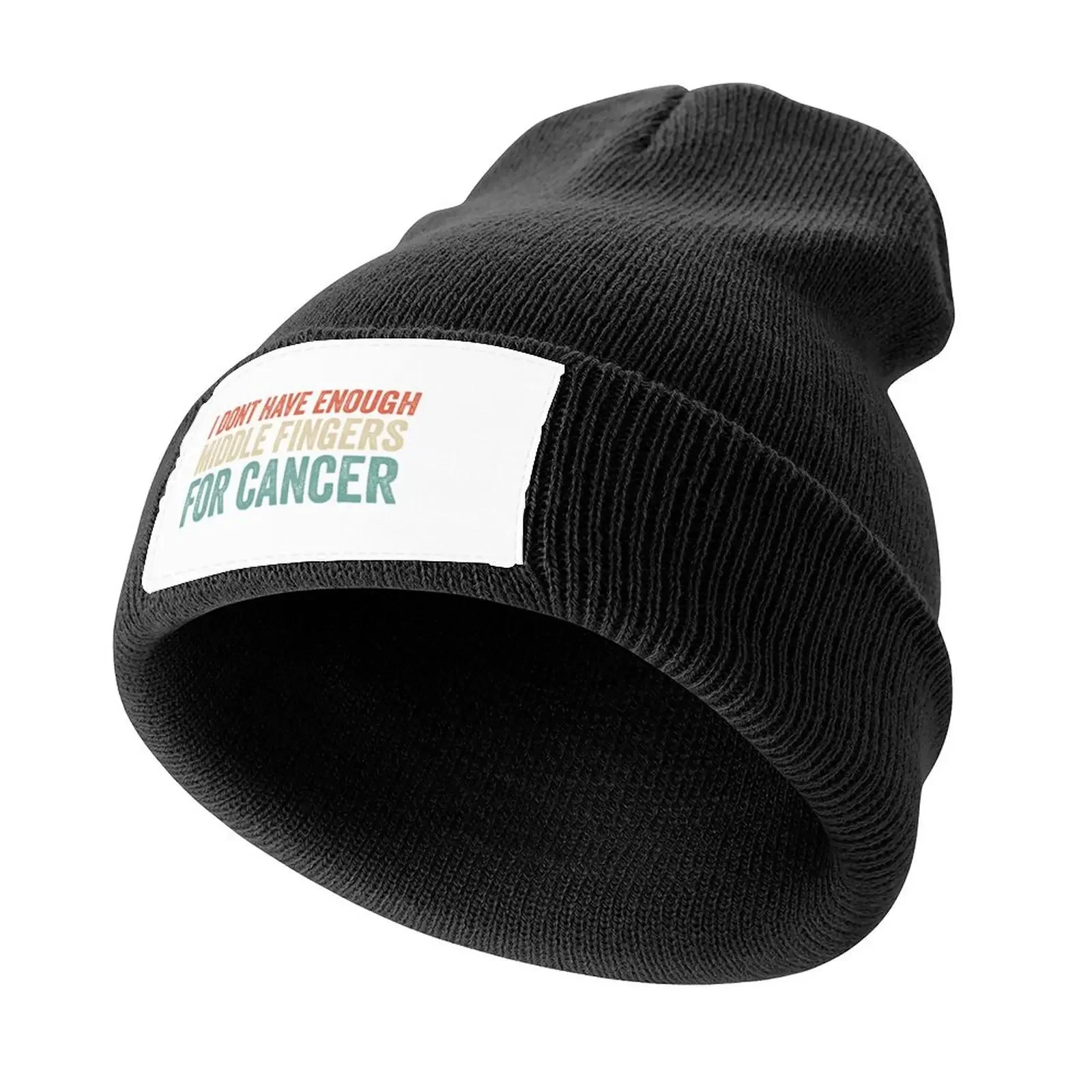 I Dont Have Enough Middle Fingers For Cancer - Funny Cancer Chemo Knitted Cap Custom Cap Kids Hat foam party Hat Women Men's